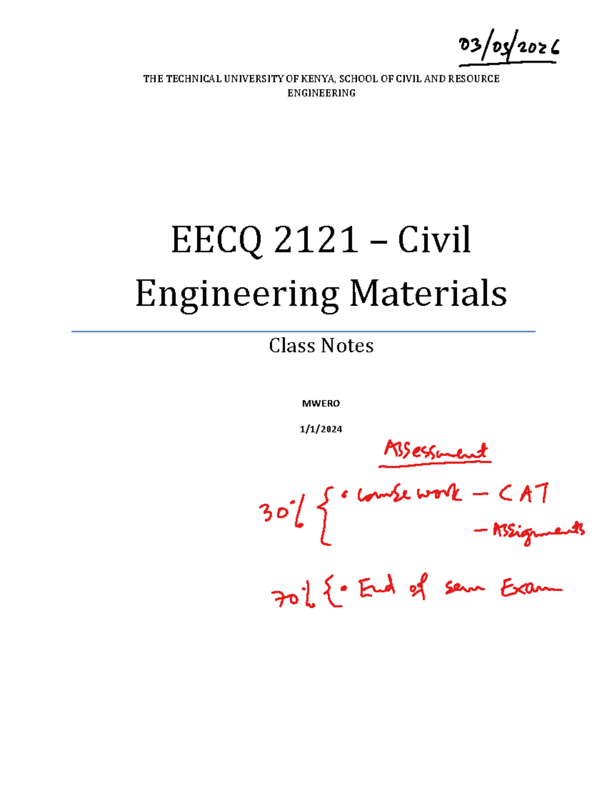 EECQ 2121 Civil Engineering Materials Class Notes - 2024 Edition - Studocu