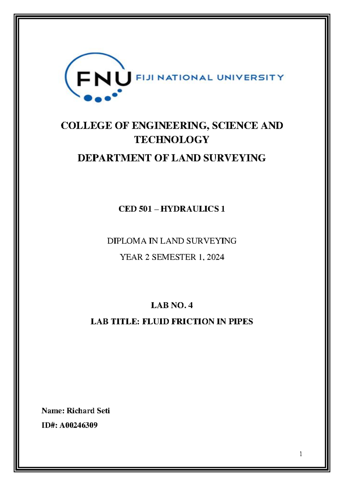 Lab 4: Fluid Friction in Pipes - CED 501 Hydraulics 1 (2024) - Studocu