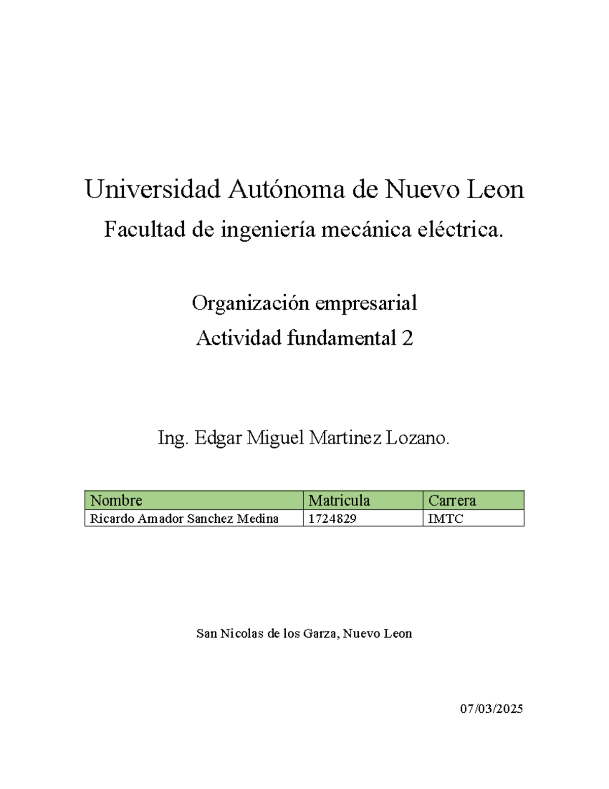 Actividad Fundamental 1 - Universidad Autónoma de Nuevo Leon Facultad ...