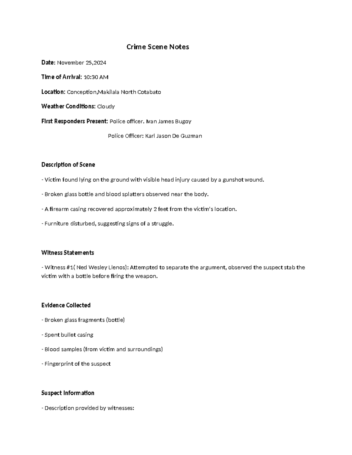 Crime Scene Not WPS Office - Crime Scene Notes Date: November 25, Time ...