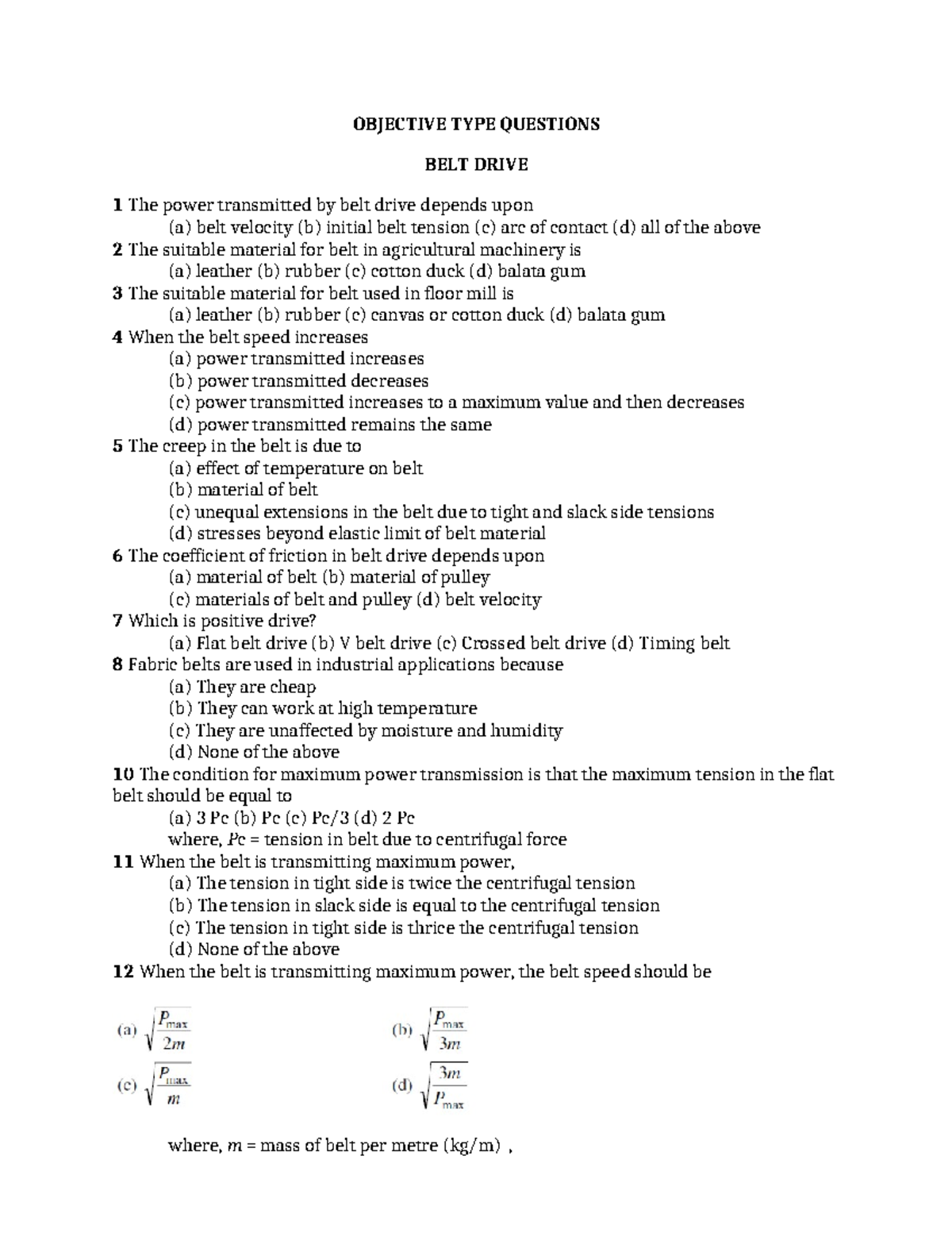 Objective Type Questions on DME: Belt and Chain Drive - Studocu