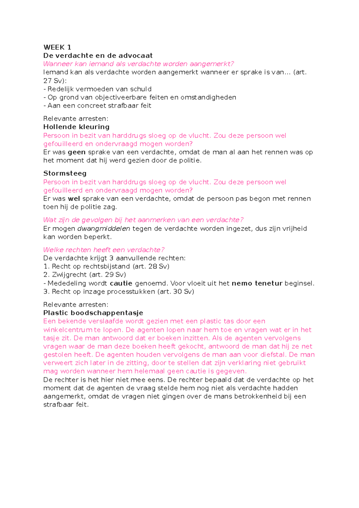 Tentamen Strafrecht: Week 1-4 Over Verdachte, Rechten en Vervolging ...