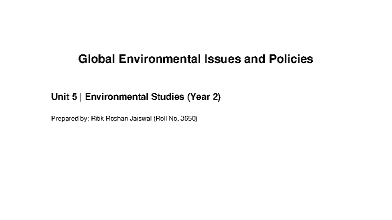 Global Environmental Issues & Policies Unit 5 - Environmental Studies ...