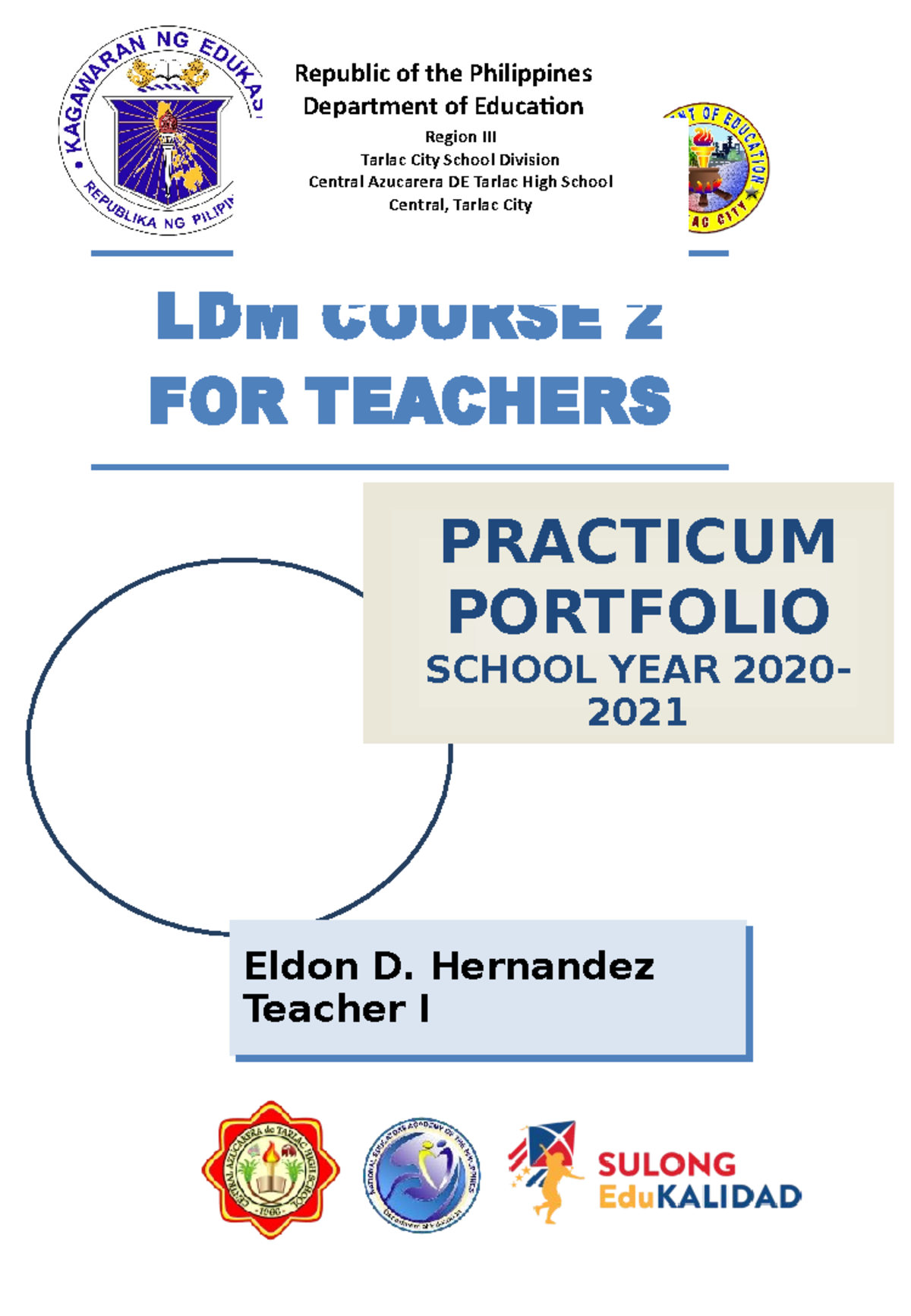 practicum LDM portfolio - PRACTICUM PORTFOLIO SCHOOL YEAR 2020- 2021 ...