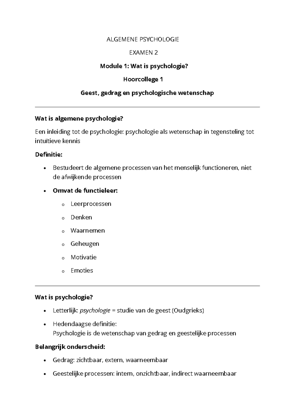 ALGEMENE PSYCHOLOGIE EXAMEN 2 Module 1-3: Inleiding en Kernconcepten ...