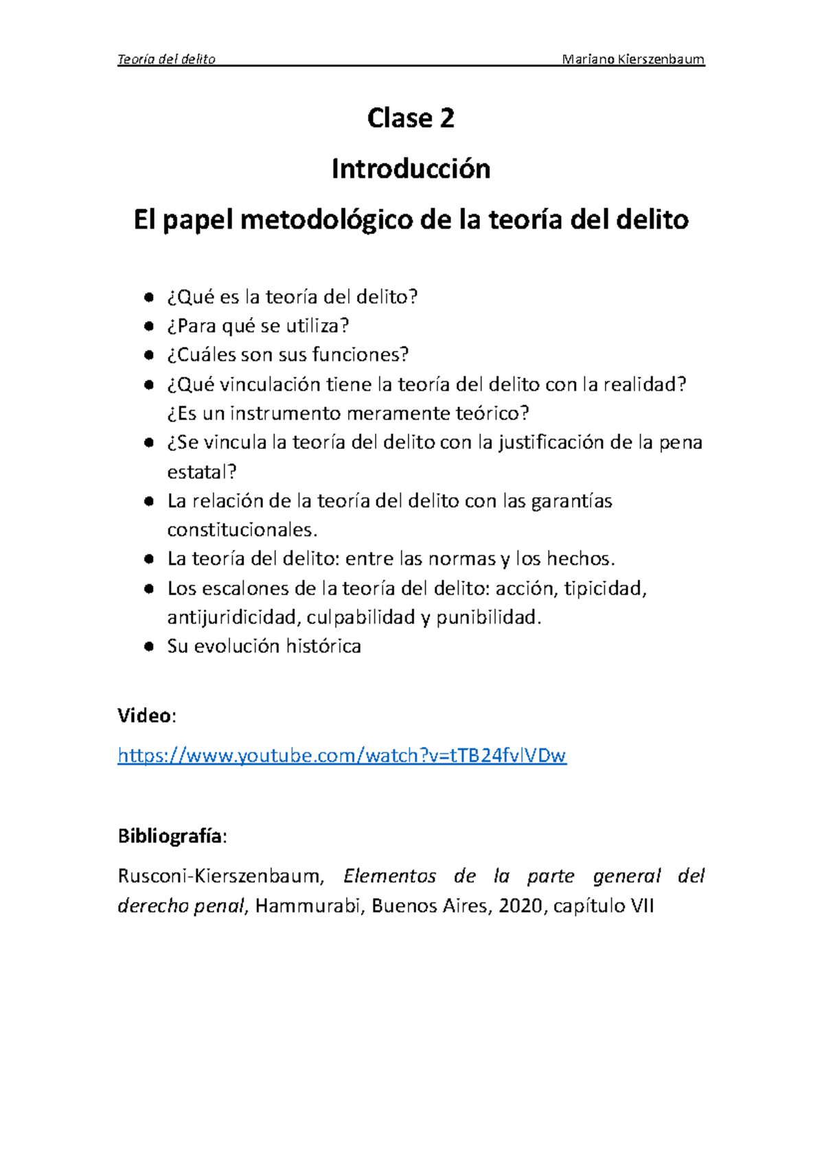 Guía de clase 2: Teoría del delito y su metodología en el derecho penal ...