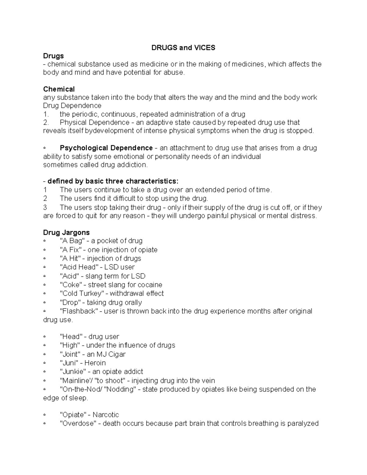 CDI 7 Final Exam Notes on Drugs and Vices: Understanding Dependence and ...
