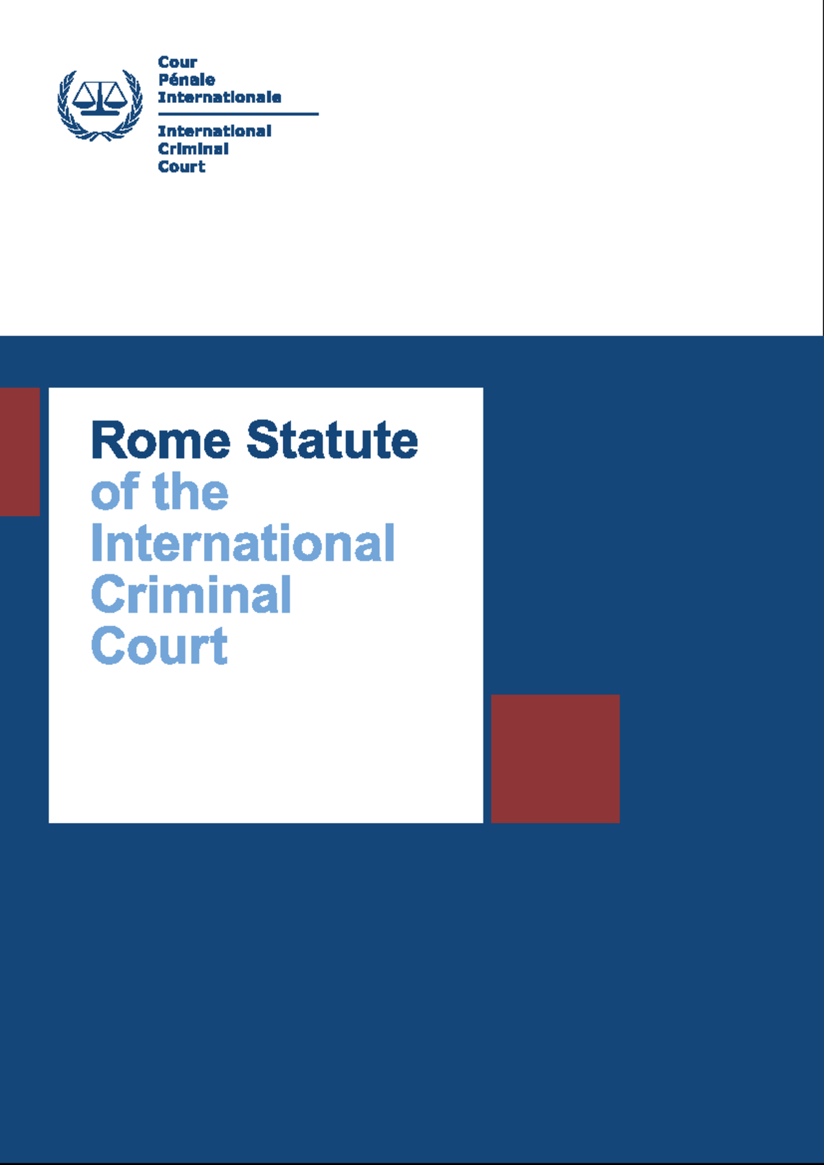 Rome Statute of the International Criminal Court: Full Text and ...