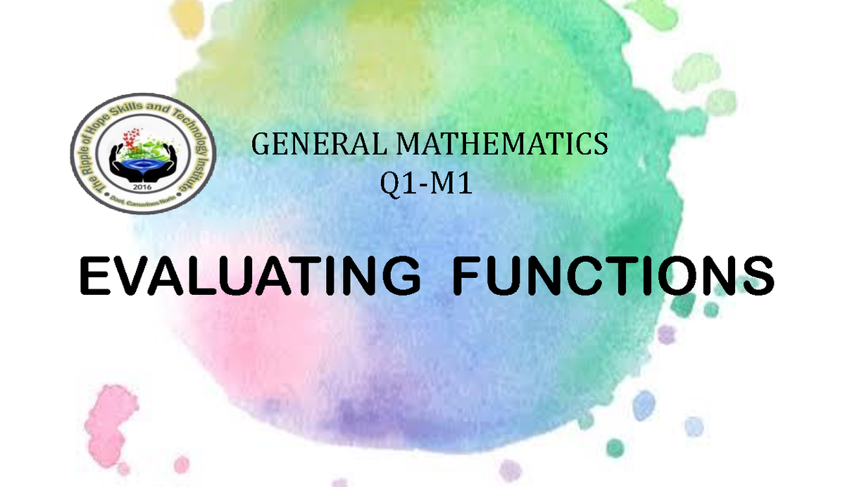 Evaluating Functions - EVALUATING FUNCTIONS GENERAL MATHEMATICS Q1-M ...