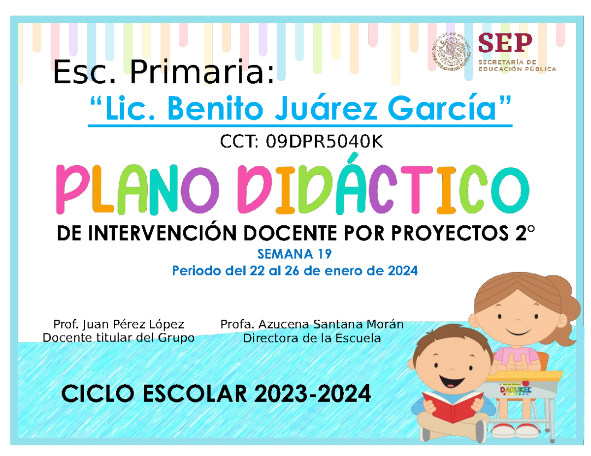 Planeación Didáctica SEM19: Proyectos de Intervención Escolar 2024 ...