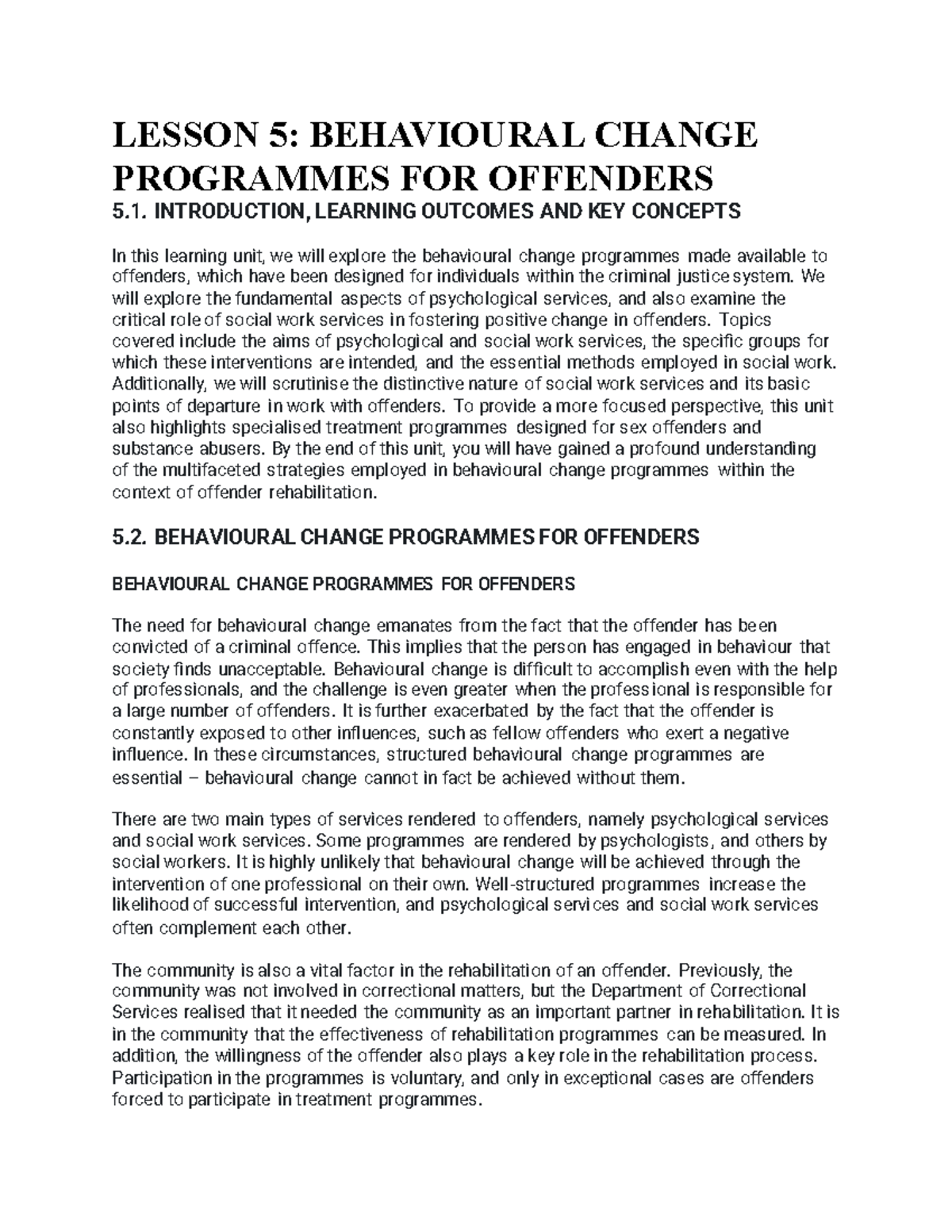 LESSON 5: BEHAVIOURAL CHANGE PROGRAMMES FOR OFFENDERS - OVERVIEW AND ...