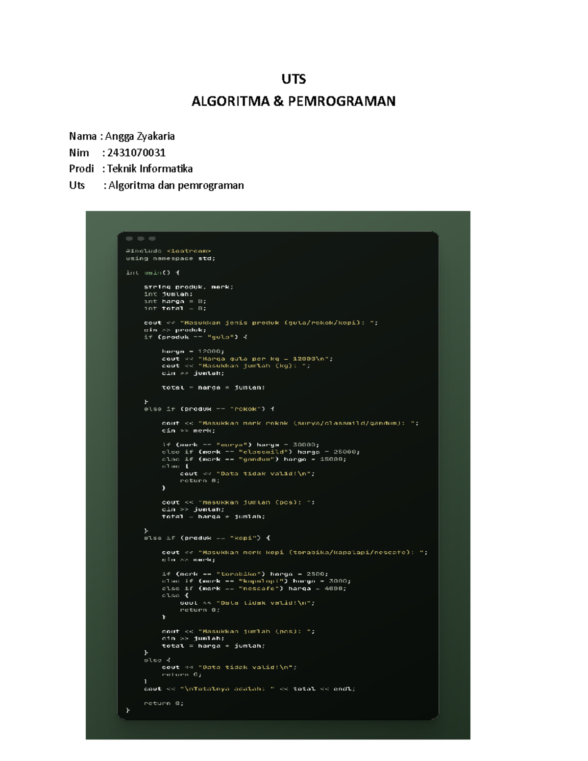 UTS Algoritma Dan Pemrograman - Algoritma Pemrograman - UTS ALGORITMA ...