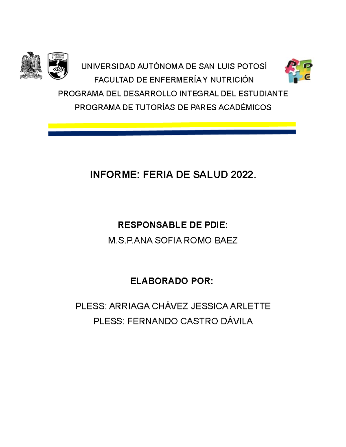 Informe de la Feria de Salud 2022 en la UASLP - FEN - Studocu