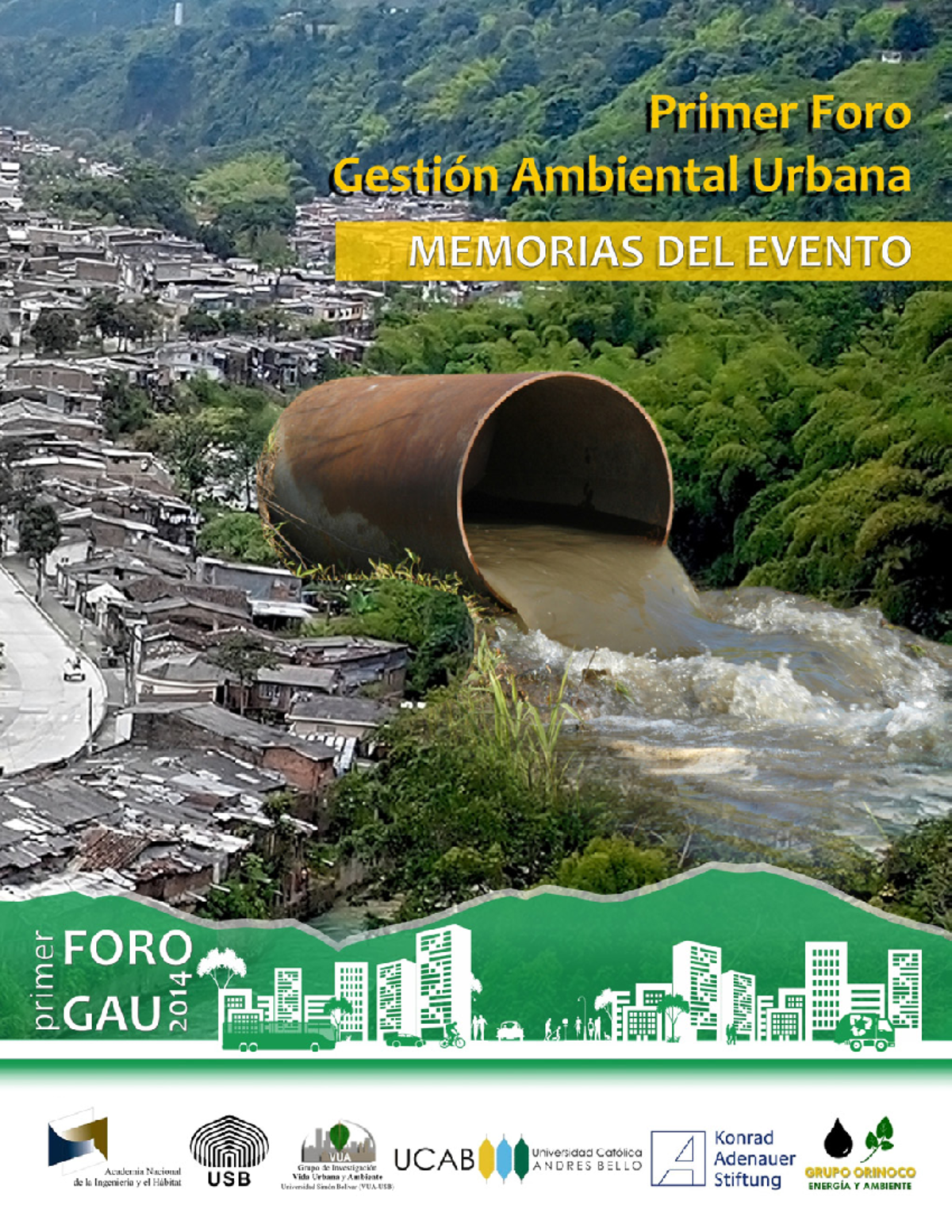 Memorias DEL FORO Final-1 - Primer Foro de gestión Ambiental Urbana ...