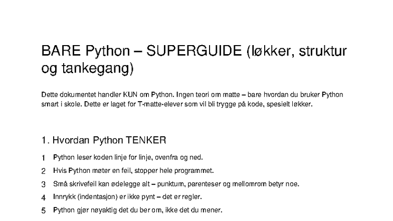 KUN Python og Løkker T-matte Superguide til Koding - Studocu