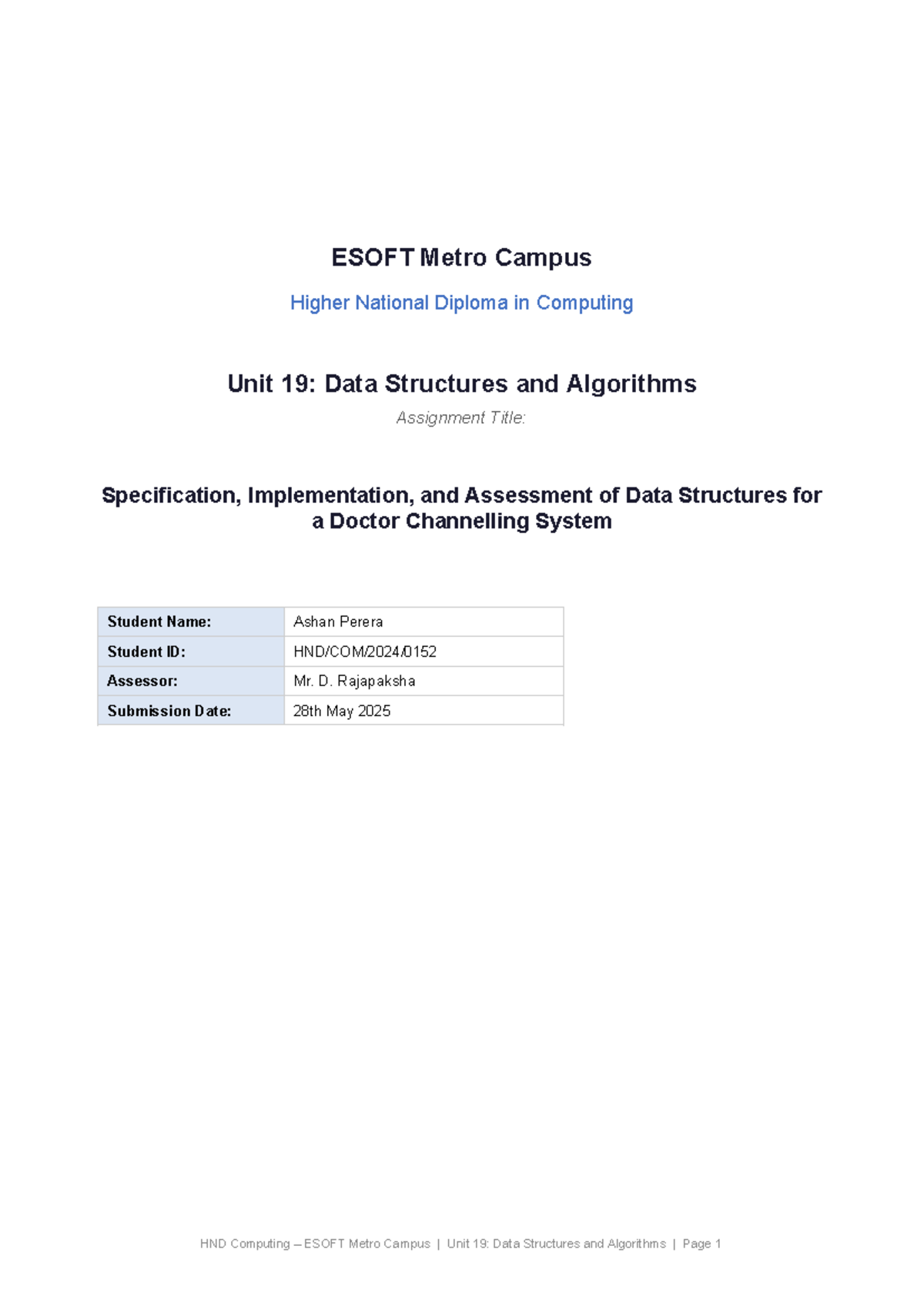 HND Computing ESOFT Metro Campus Unit 19: DSA Assignment on Doctor ...