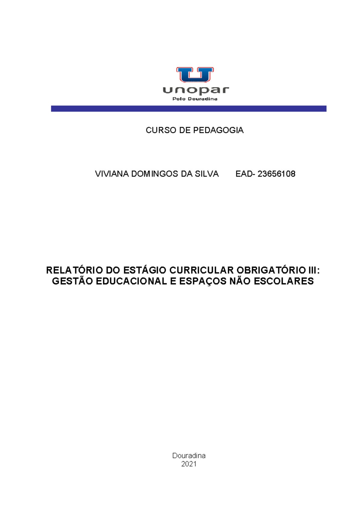 Viviana - trabalhos pedagógicos - VIVIANA DOMINGOS DA SILVA EAD ...