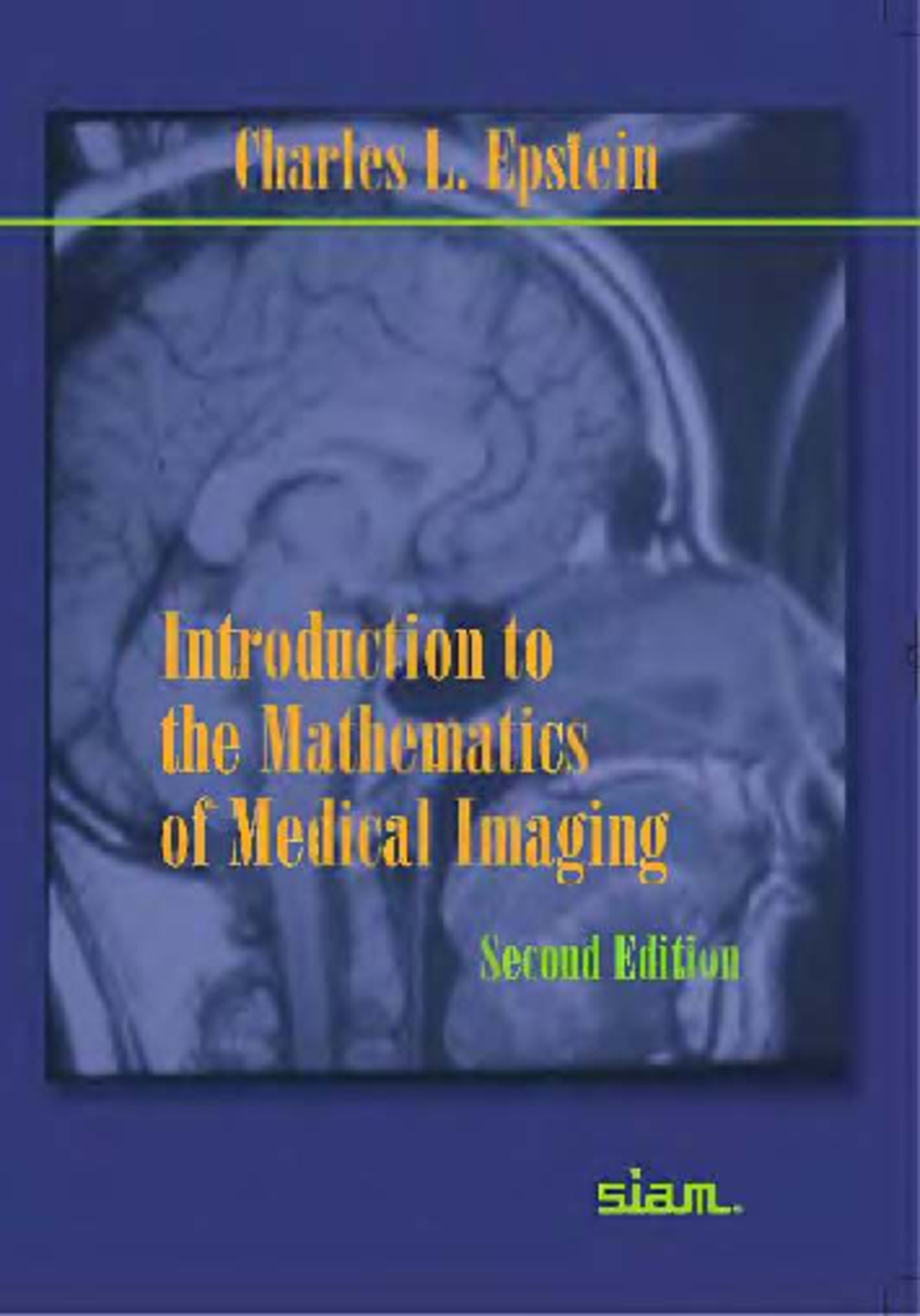 OT102 - Introduction to the Mathematics of Medical Imaging, 2nd Ed ...