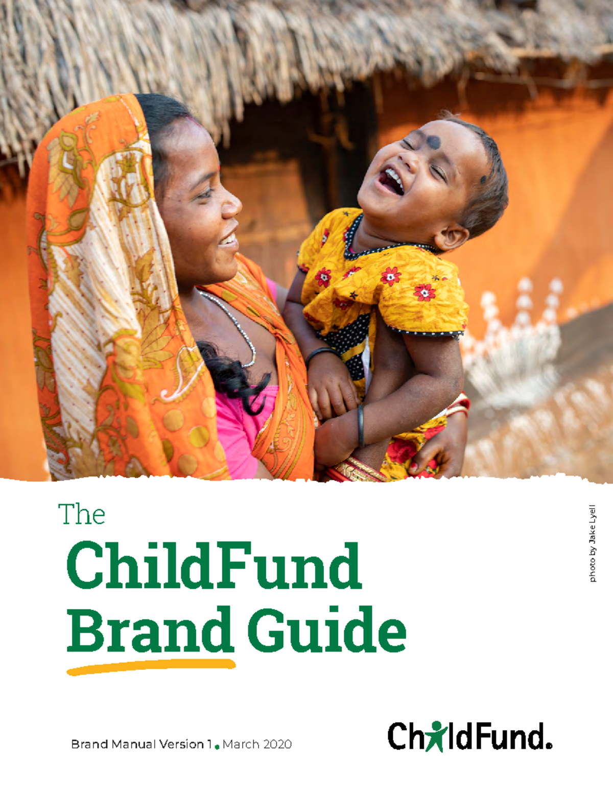 ChildFund Brand Guide Draft 0320: Vision, Standards & Messaging - Studocu