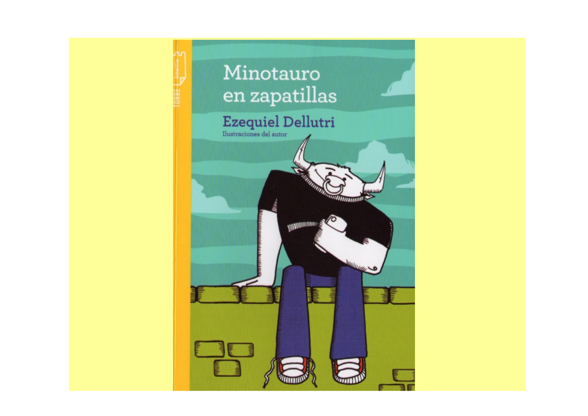 Libro Minotauro en Zapatillas - Análisis y Resumen de Ezequiel Dellutri - Document Preview
