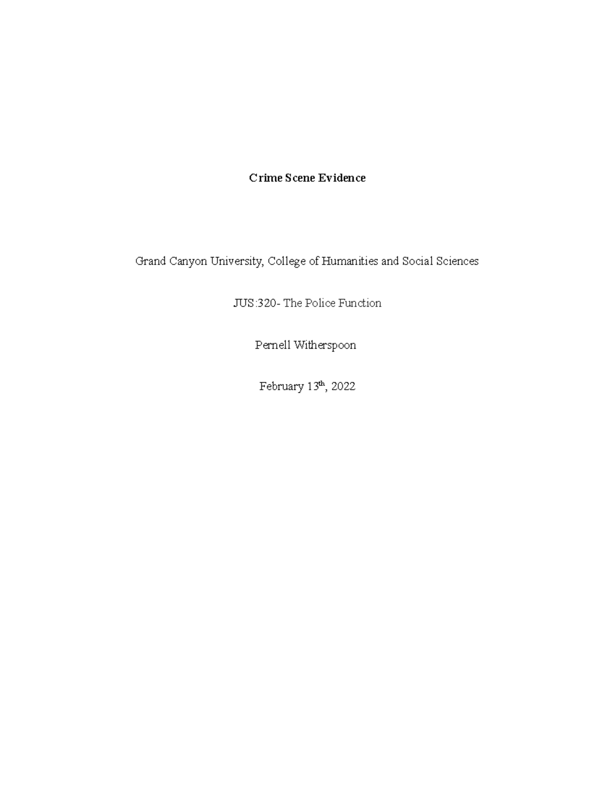 JUS:320 Crime Scene Evidence Protocol Instructions and Procedures - Studocu