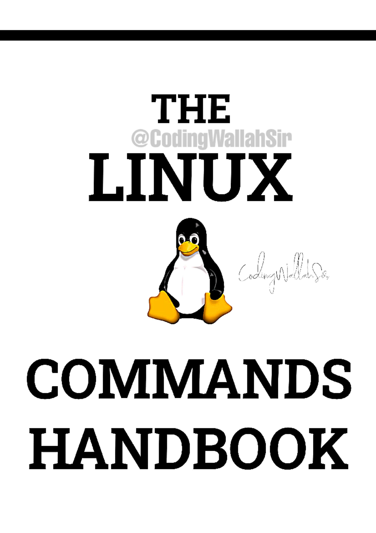 Coding Wallah Sir-linux Commands-Handbook - THE LINUX COMMANDS HANDBOOK ...