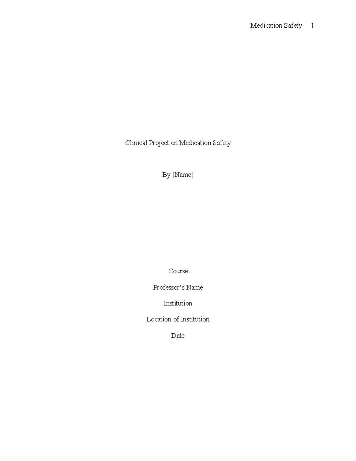 258914 to revise 2 - Clinical Project on Medication Safety assignment 2 ...