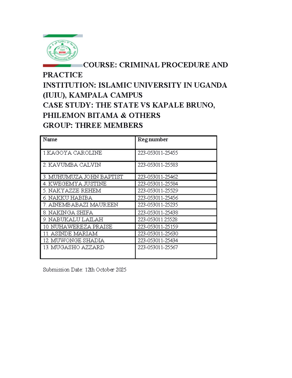 CRIMINAL PROCEDURE CASE STUDY: STATE VS KAPALE BRUNO (IUIU) - Studocu