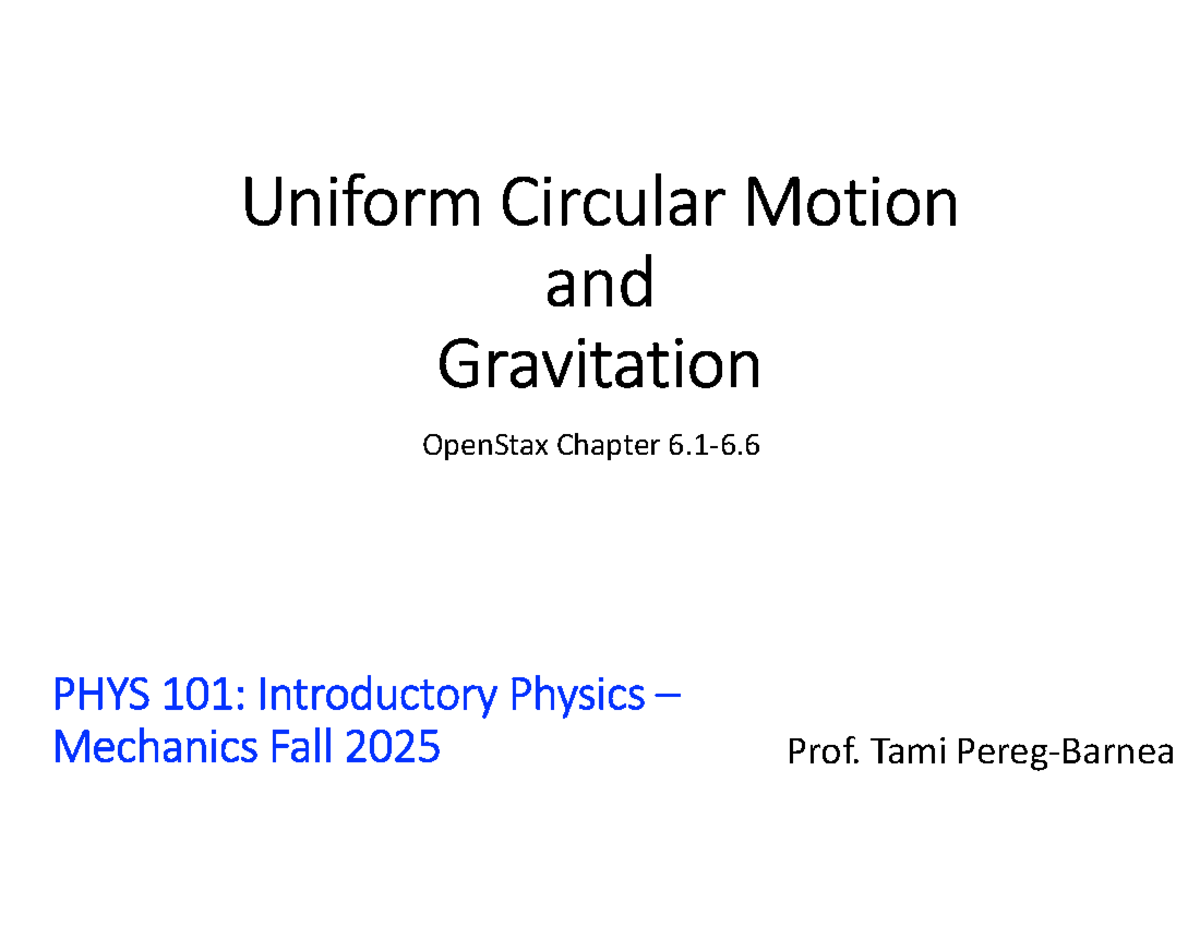 Uniform Circular Motion & Gravitation Overview - PHYS 101 Notes - Studocu