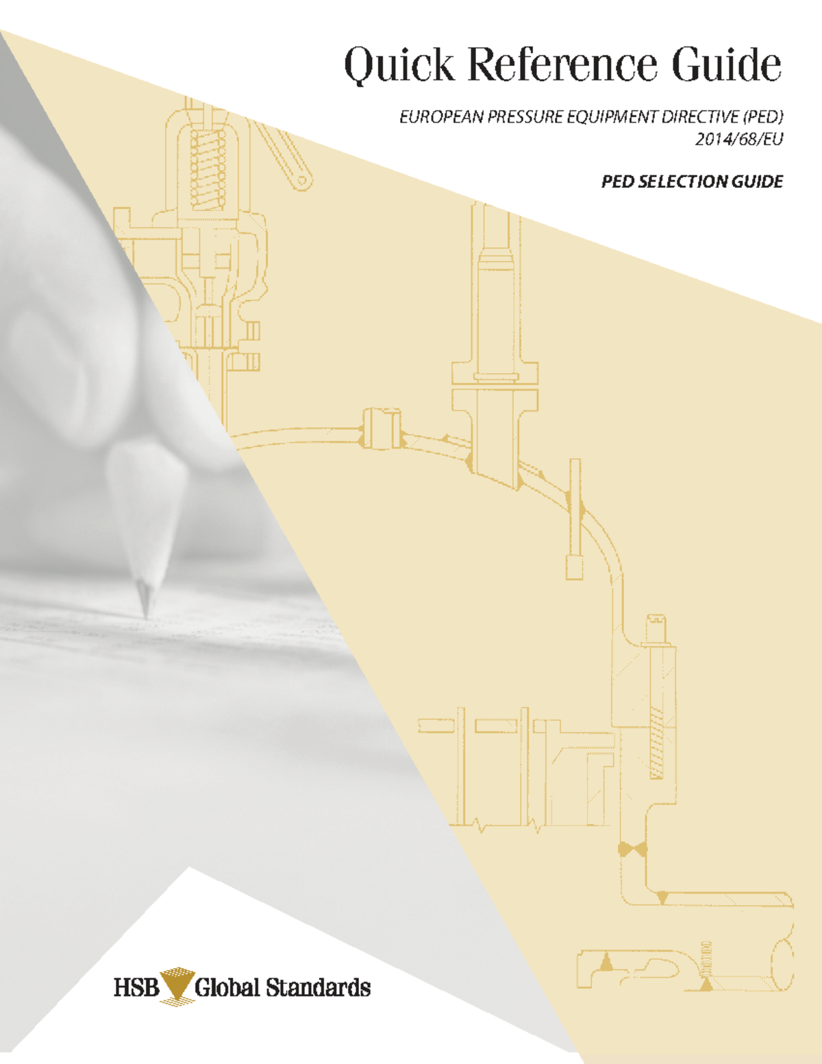 PED Quick Reference Guide: Understanding the European Pressure ...