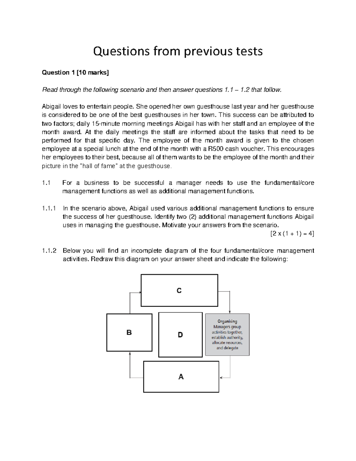 Tutorial questions - Questions from previous tests Question 1 [10 marks ...