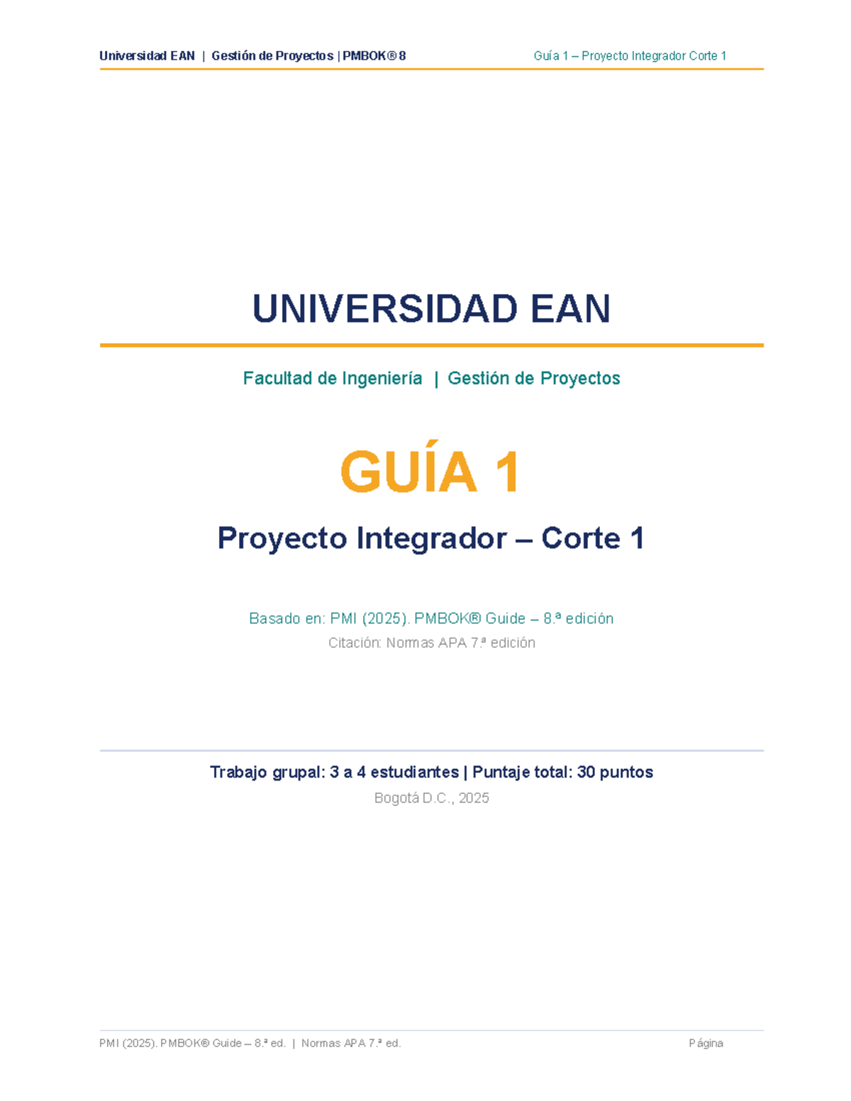 Guía 1 Proyecto Integrador Corte 1 - Gestión de Proyectos EAN - Studocu