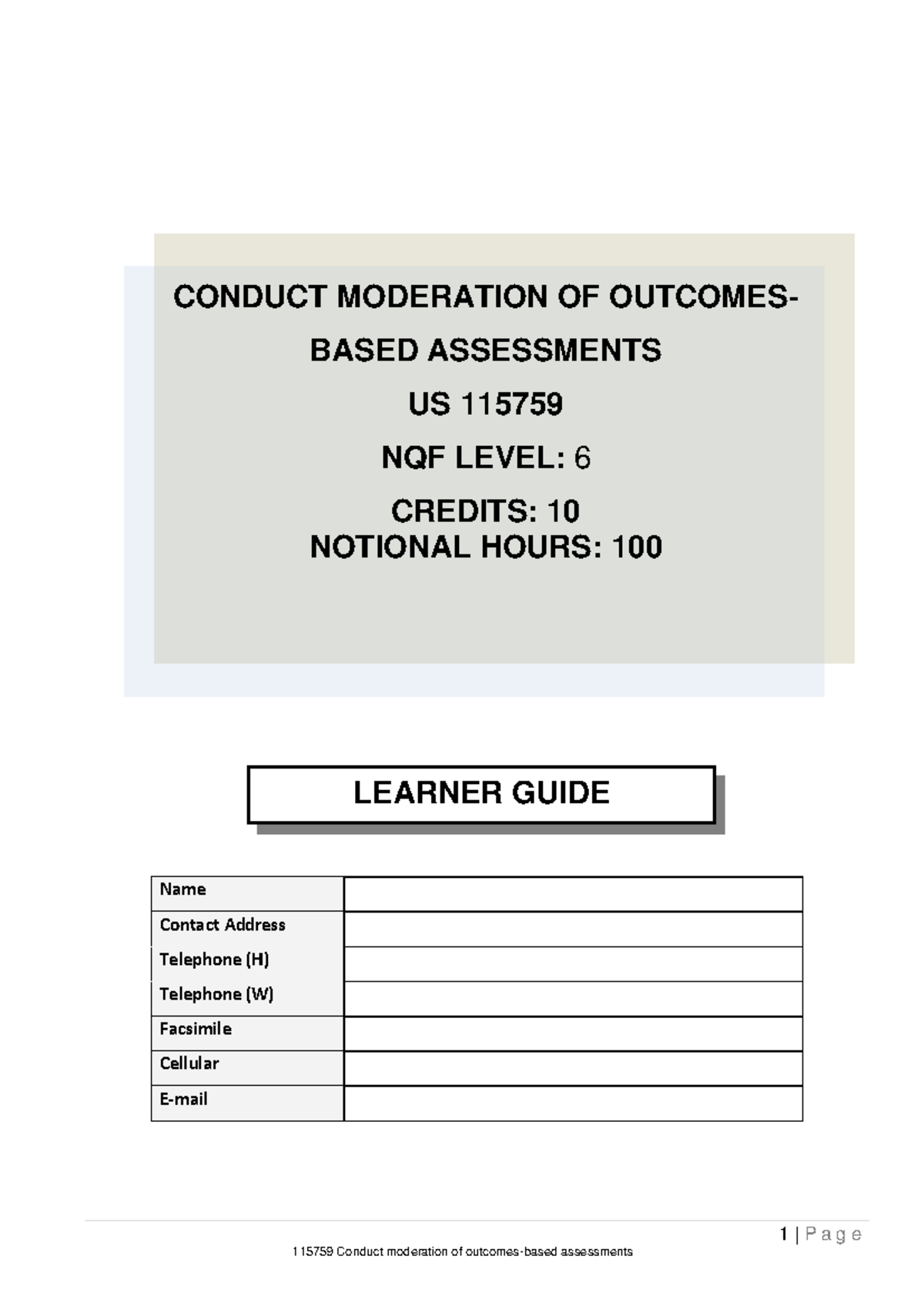 US 115759 Conduct Moderation of Outcomes-Based Assessments Learner ...