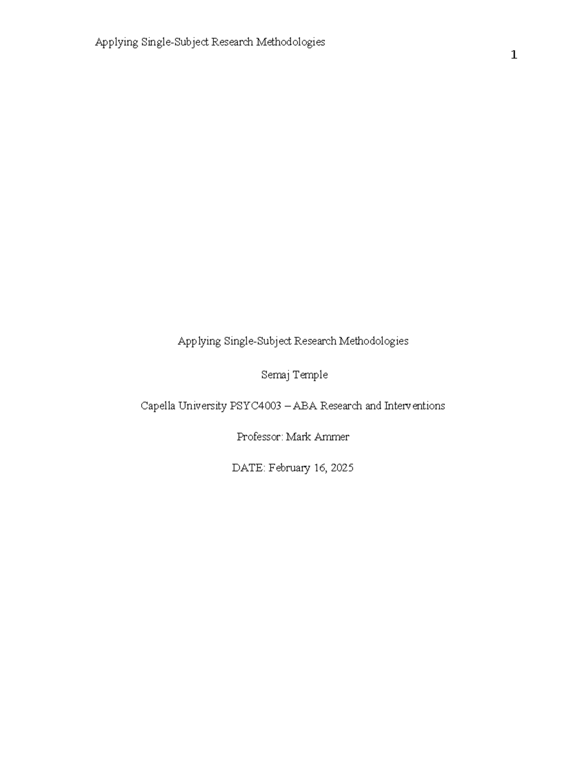 PSYC4003 - ABA Research: Applying Single-Subject Methods Effectively ...