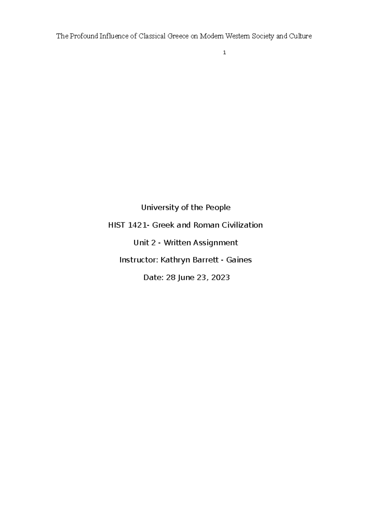 The Profound Influence of Classical Greece on Modern Western Society ...