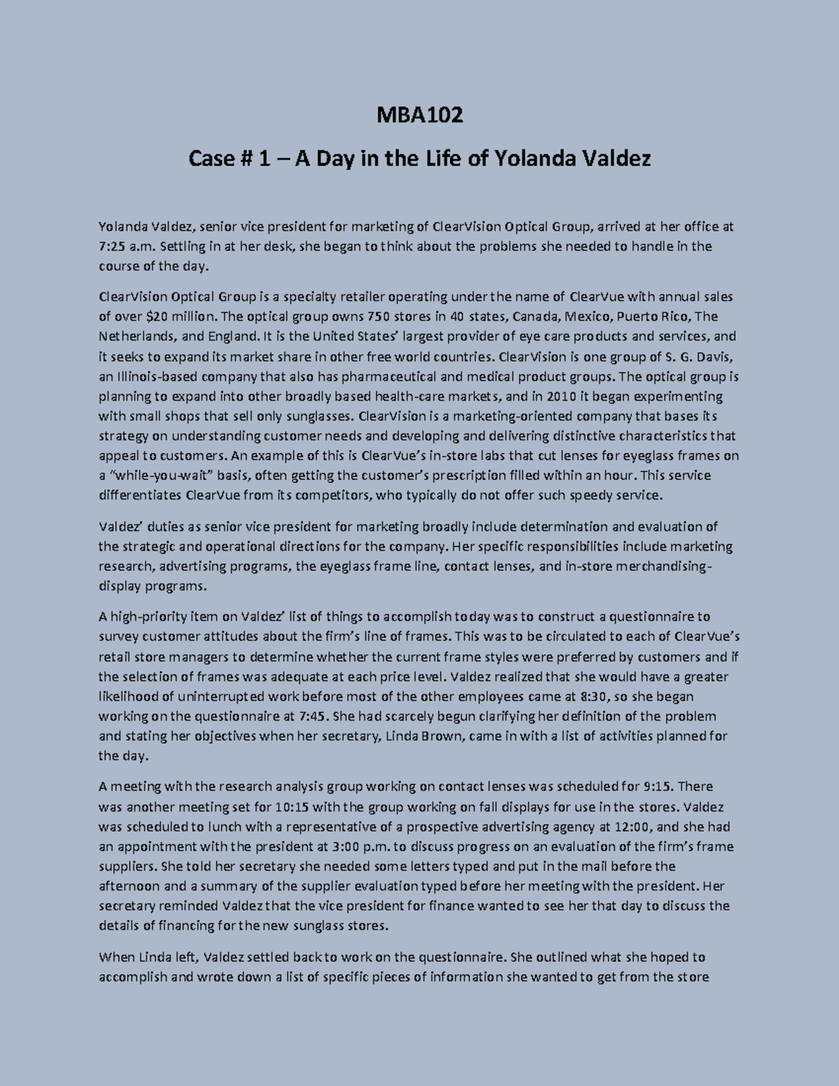 MBA102 Case Study #1: A Day in the Life of Yolanda Valdez - Studocu