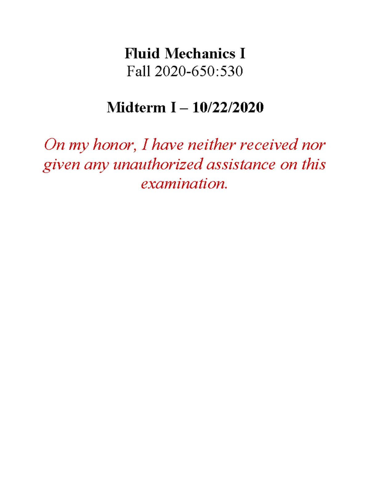 Midterm 1 - Sample Exam 1 - Fluid Mechanics I Fall 2020-650: Mid term I ...