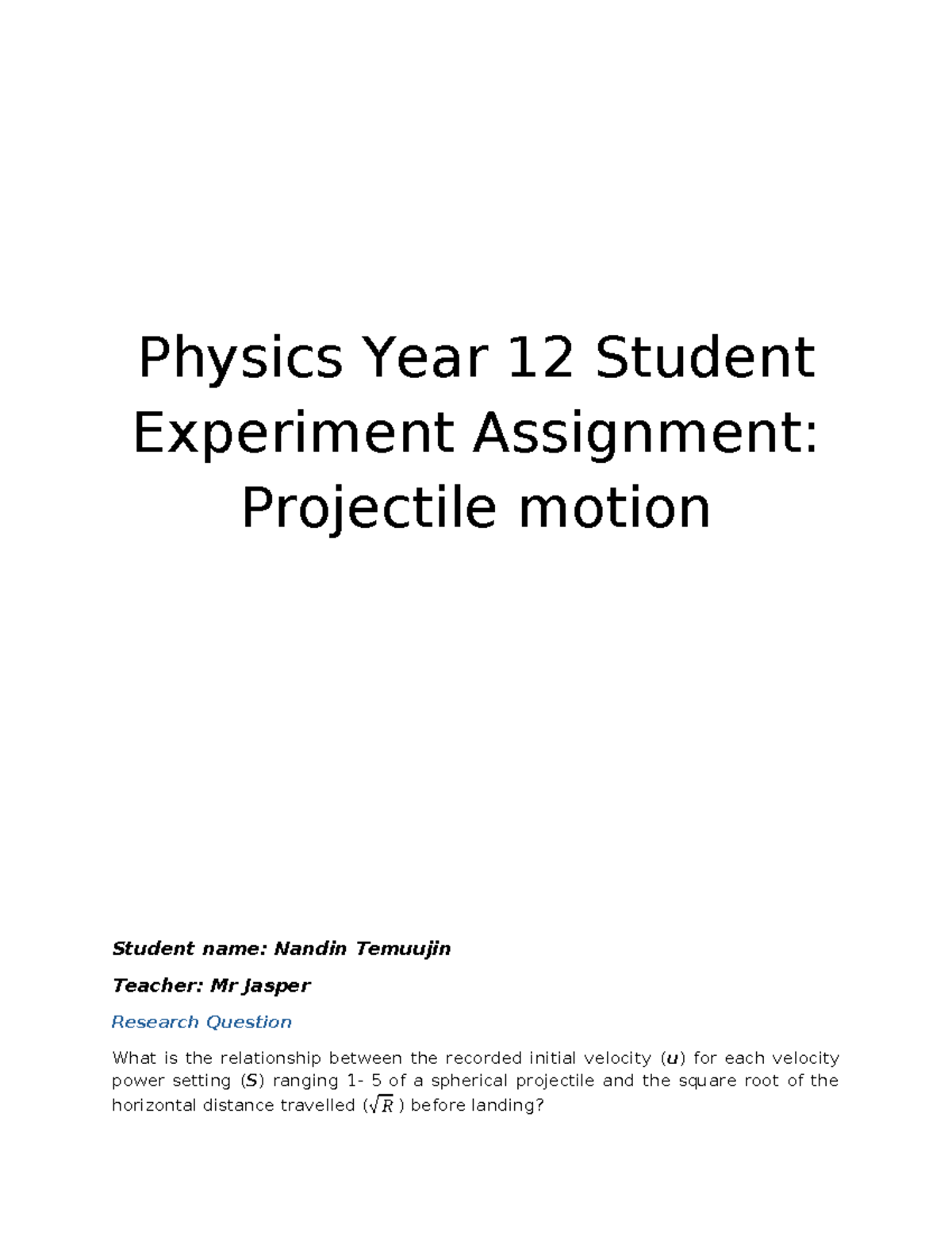 Physics Year 12 Final Experiment: Analyzing Projectile Motion and ...