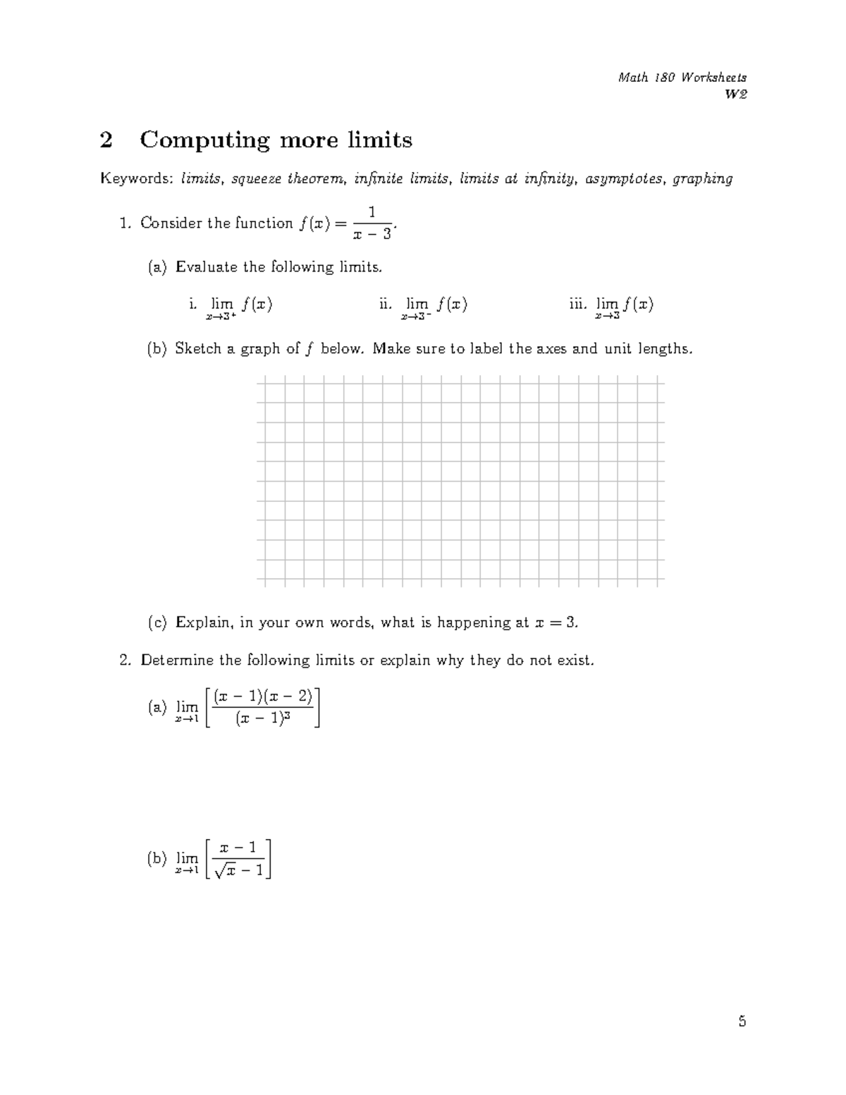 Math 180 Worksheets Week 3 - W 2 Computing more limits Keywords: limits ...