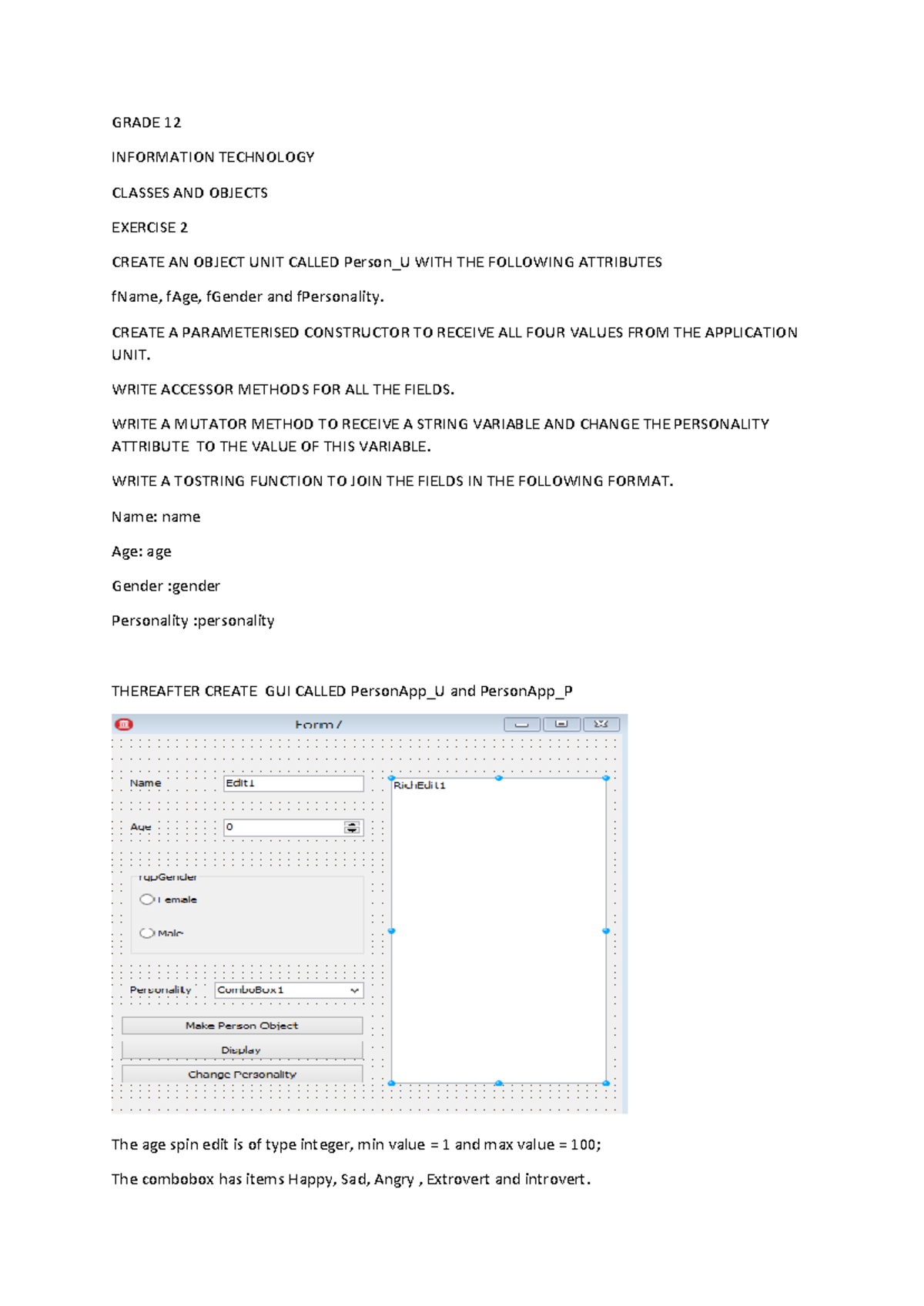 GRADE 12 IT OBJECTS EXERCISE 2: CREATING PERSON CLASS & GUI - Studocu