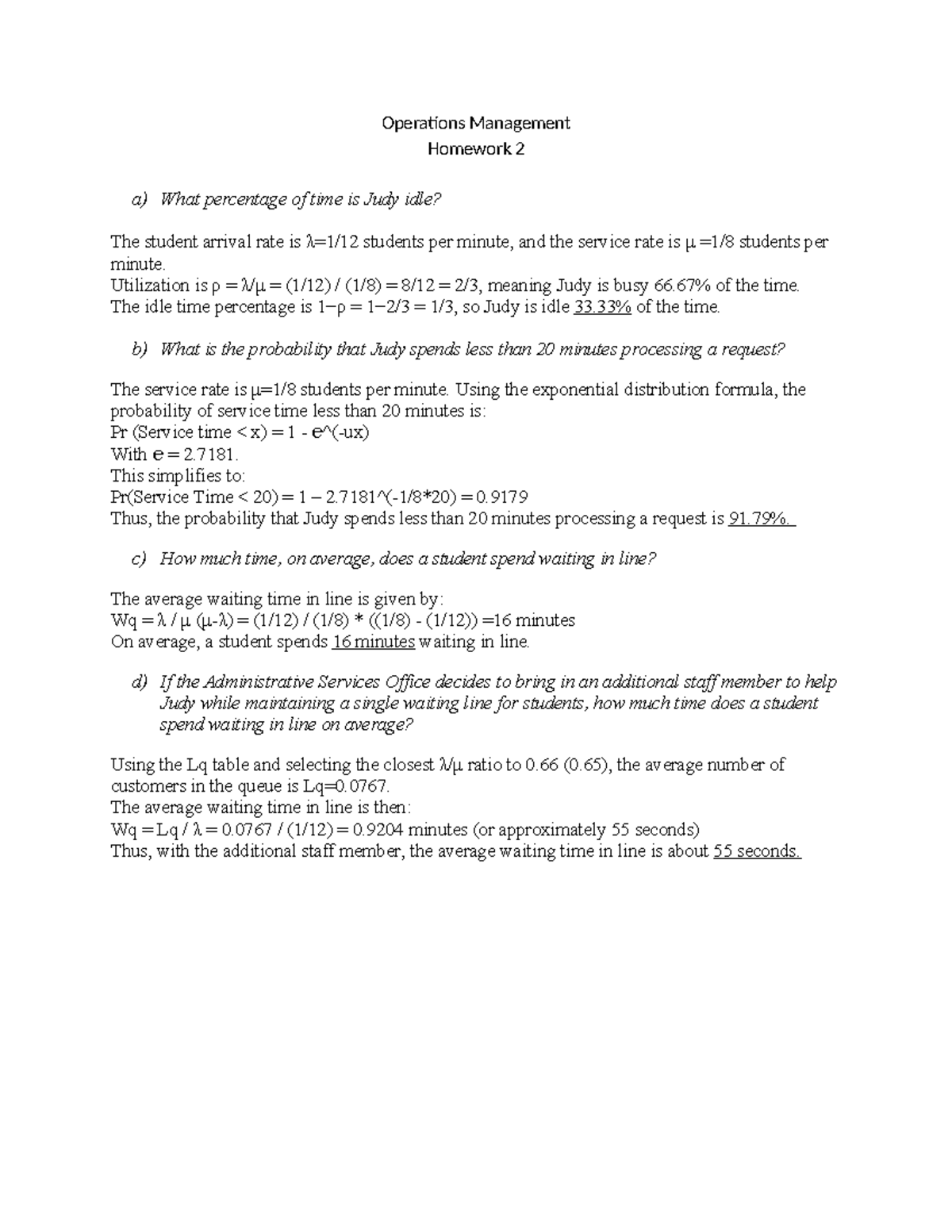 MGCR 472 homework 2 - Operations Management Homework 2 a) What ...