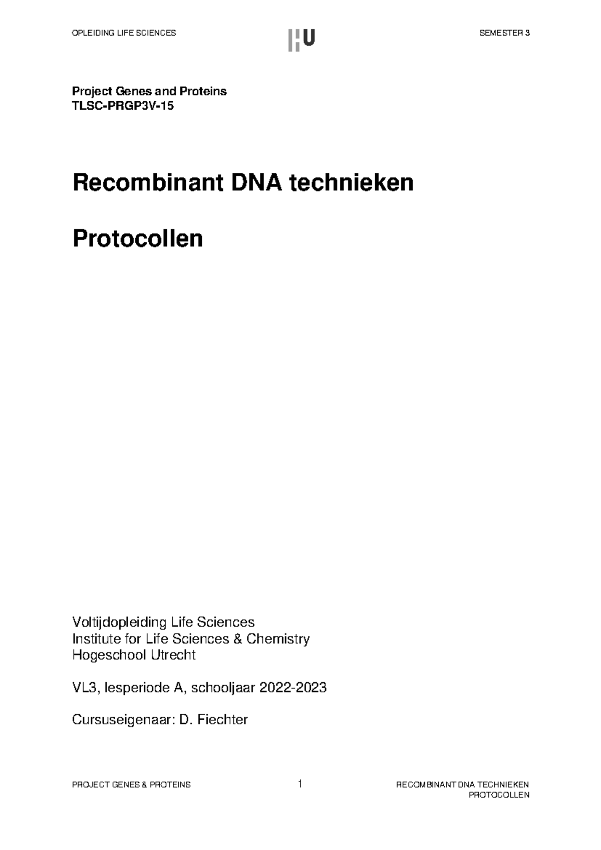 Protocollen voor Recombinant DNA Technieken in Genes & Proteins T1 2022 ...
