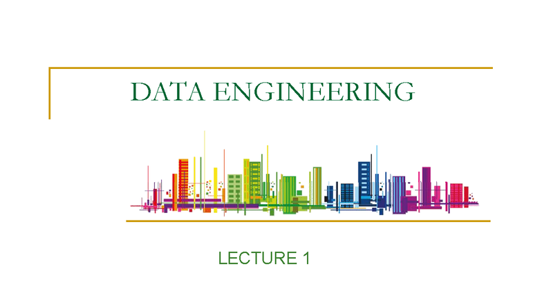 DATA ENGINEERING LECTURE 1 - DATABASE SYSTEM REVIEW - Studocu