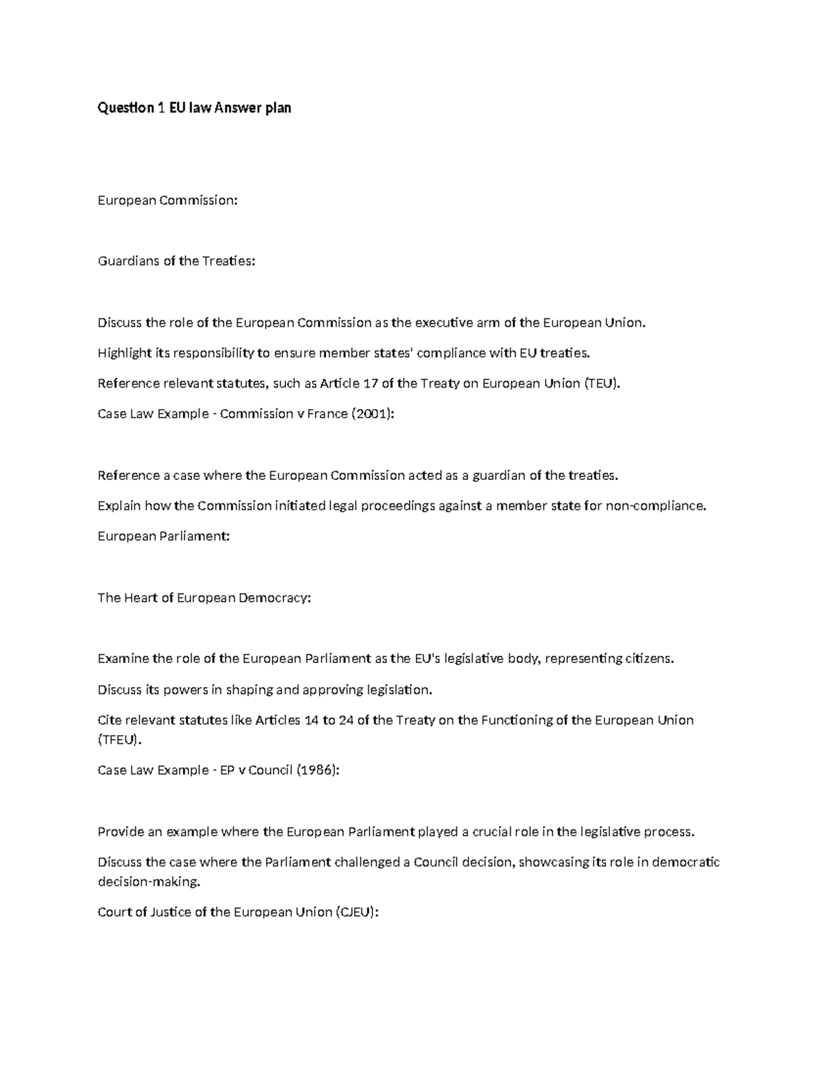 Question 1 EU law Answer plan - Highlight its responsibility to ensure ...