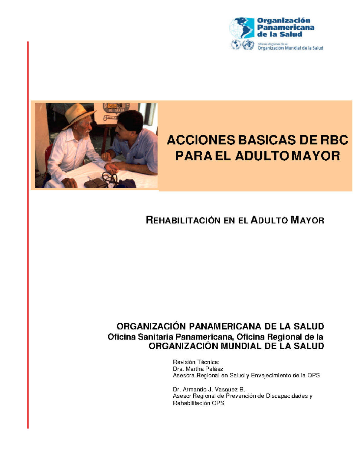 Acciones Básicas de RBC en el Adulto Mayor - OPS/OMS - Studocu