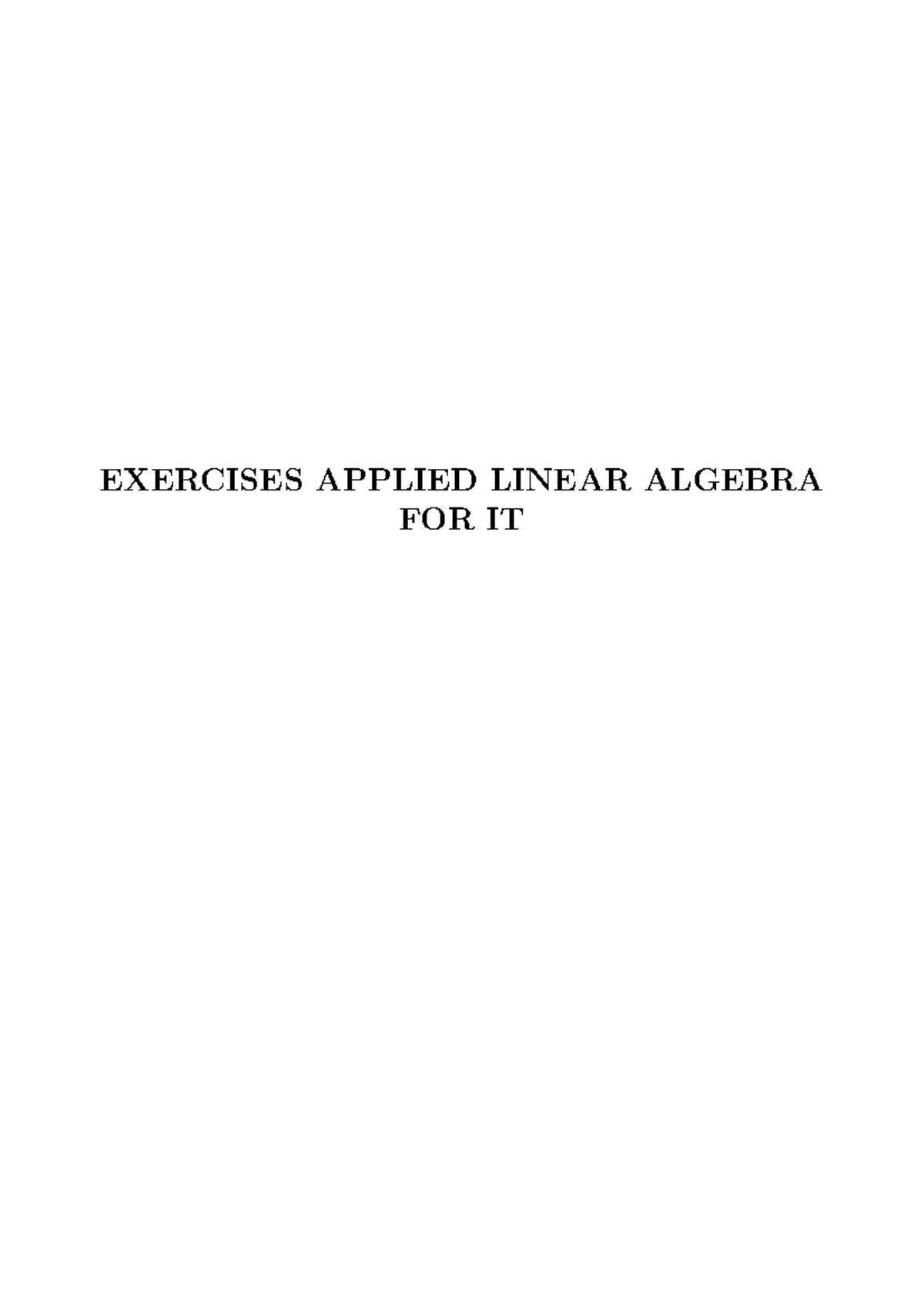 Exercise linear algrega - EXERCISES APPLIED LINEAR ALGEBRA FOR IT ...