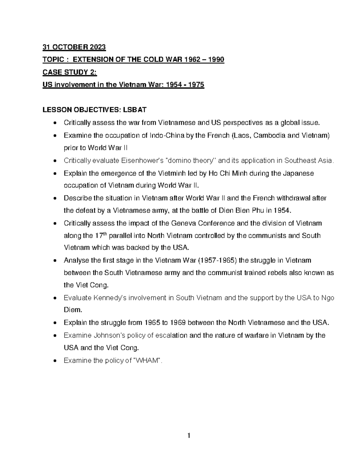 Vietnam WAR - n/a - 31 OCTOBER 2023 TOPIC : EXTENSION OF THE COLD WAR ...