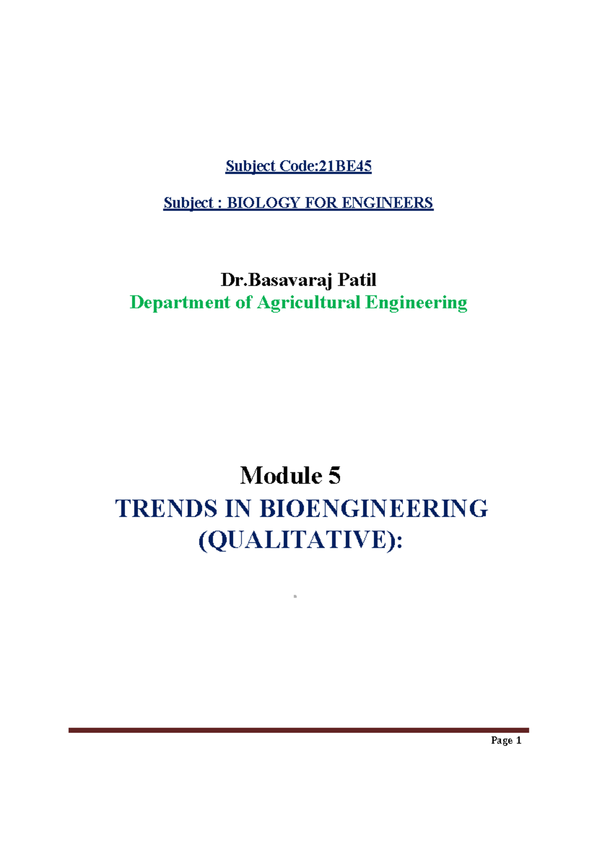 Biology for Engineers: Module 5 - Trends in Bioengineering (21BE45 ...