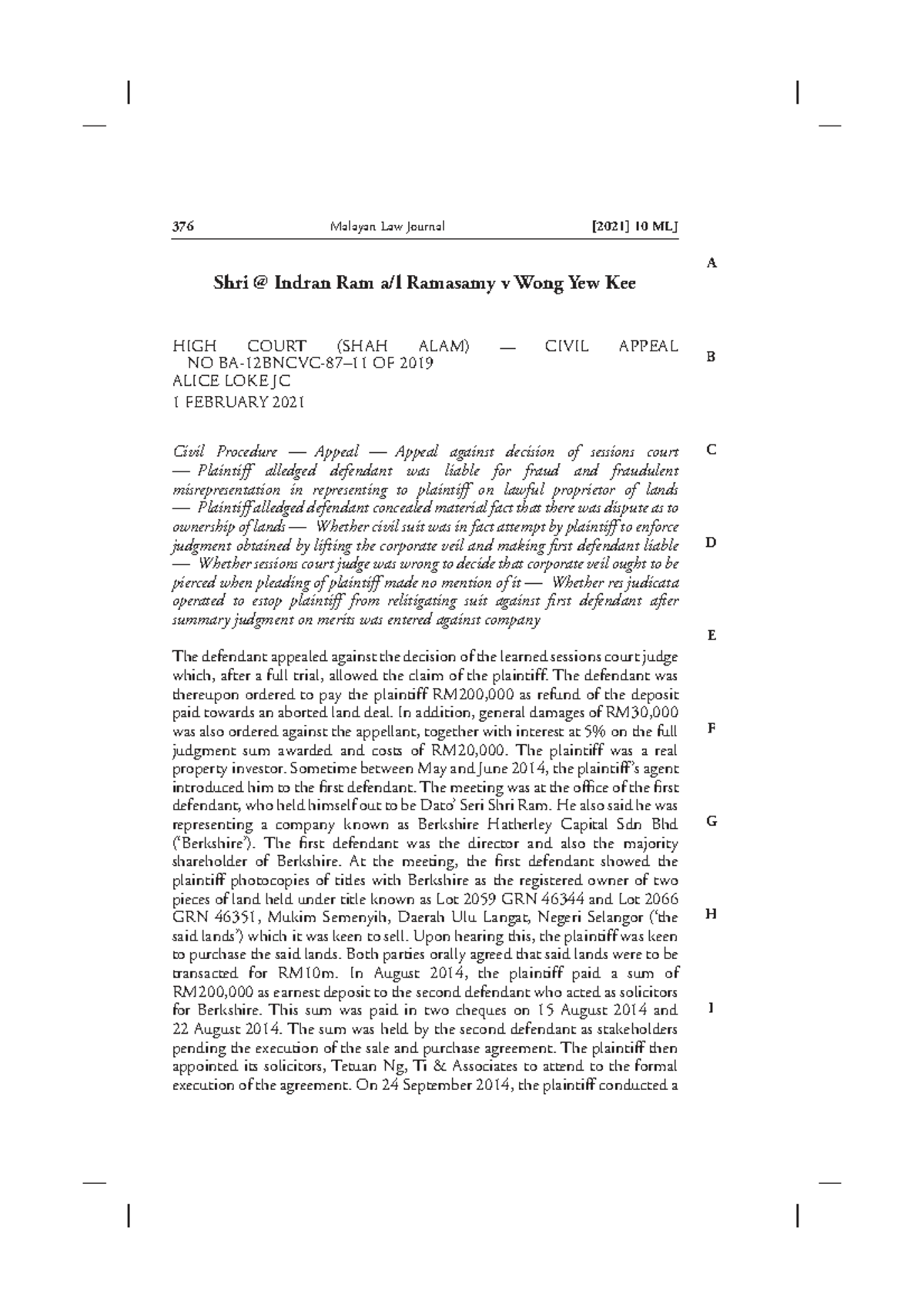 Case Study: Shri @ Indran Ram a/l Ramasamy v Wong Yew Kee - Studocu