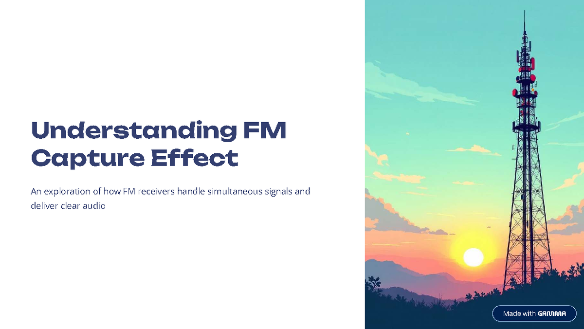 FM Capture Effect Explained: How Receivers Handle Simultaneous Signals ...
